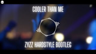 Mike Posner  Cooler Than Me Zyzz Hardstyle Bootleg [upl. by Jac271]