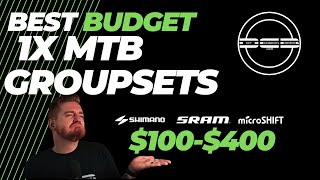 The Best Budget 1x MTB Groupsets  100400 Shimano Deore amp SLX Sram NX and Microshift Compared [upl. by Noyes849]