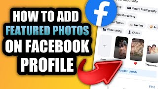 HOW TO ADD FEATURED PHOTOS ON FACEBOOK PROFILE [upl. by Skantze78]