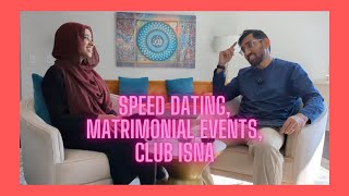 Speed Dating Matrimonial Events Club ISNA  Coffee amp Dates Podcast Ep6 [upl. by Ylagam]