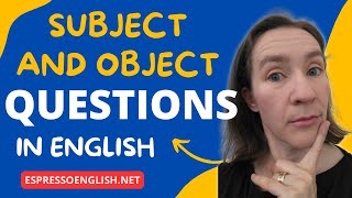 Subject and Object Questions in English [upl. by Adnilre903]