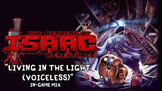 Isaac Repentance OST  Living in the Light Voiceless Music Extended [upl. by O'Conner]