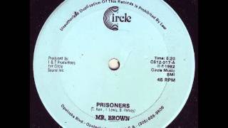 Mr Brown  Prisoners [upl. by Yks]