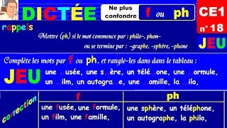 Dictée CE1  Ne plus confondre f ou ph dans les mots  18 [upl. by Ermentrude]