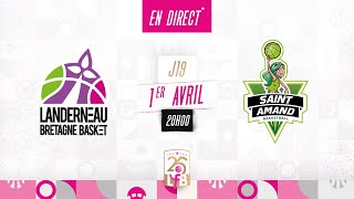 LFB 20222023 J19  Landerneau  SaintAmand  Match complet [upl. by Tengdin]