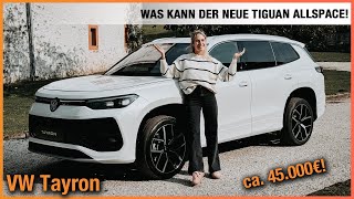 VW Tayron im Test 2025 Das kann der NEUE Tiguan Allspace Review  Preis  Kofferraum  7Sitzer [upl. by Erasmus]