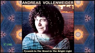 ANDREAS VOLLENWEIDER  Pyramid  In The Wood  In The Bright Light [upl. by Reena820]