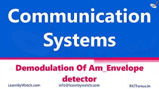 Demodulation of AM Envelope Detector  Hindi Urdu  Communication System by Raj Kumar Thenua [upl. by Benjie734]