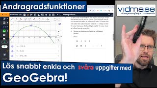 Matematik 2 ANDRAGRADSFUKTIONER Lösa tillämpningsuppgifter för hand eller SNABBT i GeoGebra [upl. by Dougal]