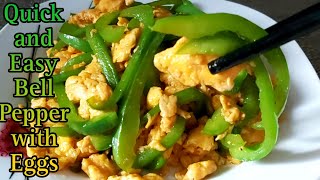 Green Pepper RecipeStirFry Bell Peppers with Egg RecipeQuick amp Easy Egg w Bell Pepperjhen frago [upl. by Ahsinrat]