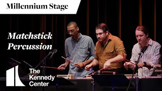 Matchstick Percussion  Millennium Stage October 5 2024 [upl. by Oflunra334]