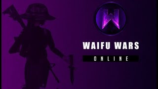 Waifu Wars Online Gameplay Preview [upl. by Notsyrb]