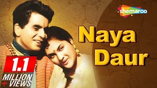 All Songs Of Naya Daur 1957  Dilip Kumar  Vyjayanthimala  Best Hindi Classic Songs [upl. by Normalie531]