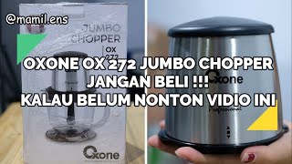 UNBOXING DAN REVIEW OXONE CHOPPER OX272 PENGGILING DAGING SAMPAI HALUS‼️ GRINDER MACHINE [upl. by Hynes]