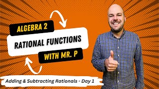 Rational Functions  Adding amp Subtracting Rational Expressions  Lesson 6 [upl. by Otsuj284]