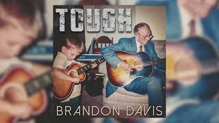 Brandon Davis  Tough Official Audio [upl. by Ailerua772]