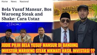 YUSUF MANSUR DI GUGAT INVESTOR JODI JADI BEKING YUSUF MANSURWAROENG STEAK TERIMA ALIRAN INVESTASI [upl. by Ladd]