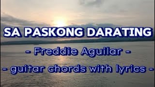 Sa paskong darating Freddie Aguilar guitar chords with lyrics [upl. by Gannes]