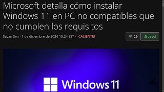 Microsoft detalla cómo instalar Windows 11 en PC no compatibles que no cumplen los requisitos [upl. by Ayam714]