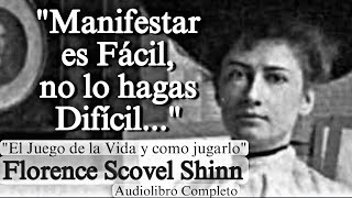 Florence Scovel Shinn en Español  El Juego de la Vida y como jugarlo  AudioLibro Voz humana [upl. by Ddart]