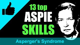 Aspergers Syndrome 13 amazing Aspie skills [upl. by Adnawt647]