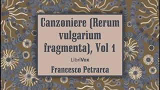 Canzoniere Rerum vulgarium fragmenta vol 1 by Francesco PETRARCA Part 12  Full Audio Book [upl. by Marcia80]