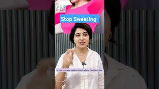 Excess Sweating Reasons  How to Control excess Sweating on Body  Dr Rasya Dixit [upl. by Patten]