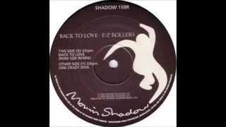 EZ Rollers  Back to Love Roni Size Remix [upl. by Gwyneth367]