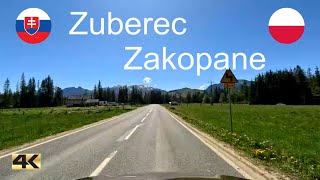 Nice Sunday morning drive from Slovakia to Poland Zuberec  Zakopane  spring 2024  4K [upl. by Goldina478]