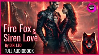 Fire Fox amp Siren Love 🔥  Guardian Shifter Romance Tech Meets Magic  Protective Mates Fantasy [upl. by Aivle]