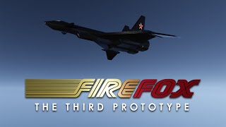 Firefox The Third Prototype Trailer 2 shorts [upl. by Marybelle]