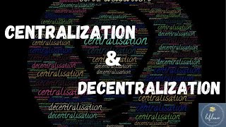 Centralization amp Decentralization Meaning Advantages Disadvantages Difference [upl. by Eppesiug]