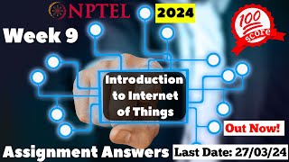 NPTEL IOT Week 9 Assignment Answers  Jan 2024 [upl. by Baras]