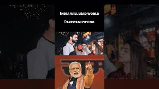 India Will lead world  Indian economy  Pakistani reaction india indianeconomypakistanireaction [upl. by Avilys]