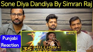 Reaction On Sone Diya Dandiya By Simran Raj [upl. by Janerich]