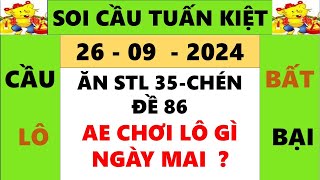 SOI CẦU TUẤN KIỆT 247 2609  SOI CẦU MIỀN BẮC  SOI CAU XSMB  SOI CẦU VIỆT  CẦU LÔ BẤT BẠI 247 [upl. by Eeryn]