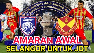 JDT VS SELANGOR ‼️PIALA SUMBANGSIH 20242025 [upl. by Nirda]