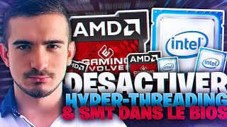 DÉSACTIVER LHYPERTHREADING  SMT [upl. by Mayce47]