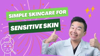 Simple Yet Gentle Skincare Regimen For Sensitive Skin [upl. by Otrevire]