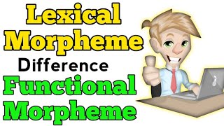 Lexical morpheme vs Functional morpheme  What is lexical morpheme  What is functional morpheme [upl. by Willyt]