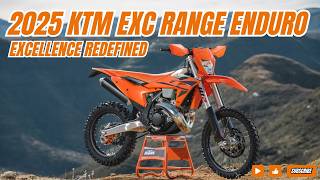 Unveiling the 2025 KTM EXC Range Enduro Excellence Redefined [upl. by Noffets]