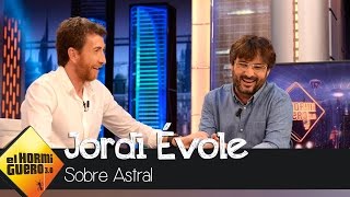 Jordi Évole quotAstral tratará de que empaticemos con los afectadosquot  El Hormiguero 30 [upl. by Ssidnak]