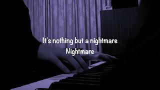 Nightmare  BoyWithUke Piano Cover wlyrics  Sheet Music [upl. by Ainirtak]