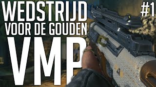 STRIJD IS BEGONNEN  GOUDEN VMP WEDSTRIJD 1 COD Black Ops 4 [upl. by Ttehc]