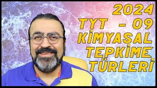 TYT  09  Kimyasal Tepkime Türleri  2024   pdf [upl. by Anaitak]