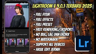 LIGHTROOM VERSI TERBARU 2023  UPDATE VERSI PRO 901  LIGHTROOM PRESET [upl. by Avat]