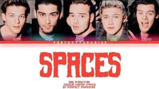 SPACES  One Direction  Colour Coded Lyrics [upl. by Irec]