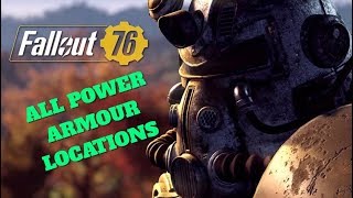 All Power Armour Locations  Fallout 76 [upl. by Elrak]