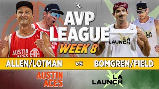 FieldBomgren vs AllenLotman  LA Launch vs Austin Aces AVP LEAGUE WEEK 8 [upl. by Richard115]