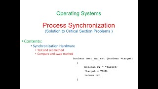 Process Synchronization  Synchronization Hardware  Test and Set Method  Compare and Swap Method [upl. by Nodla94]